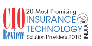20 Most Promising Insurance Technology Solution Providers - 2018